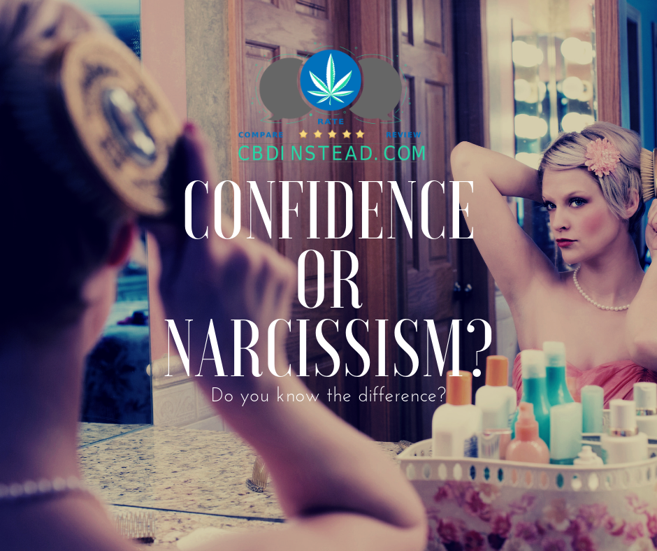 Confidence or Narcissism?