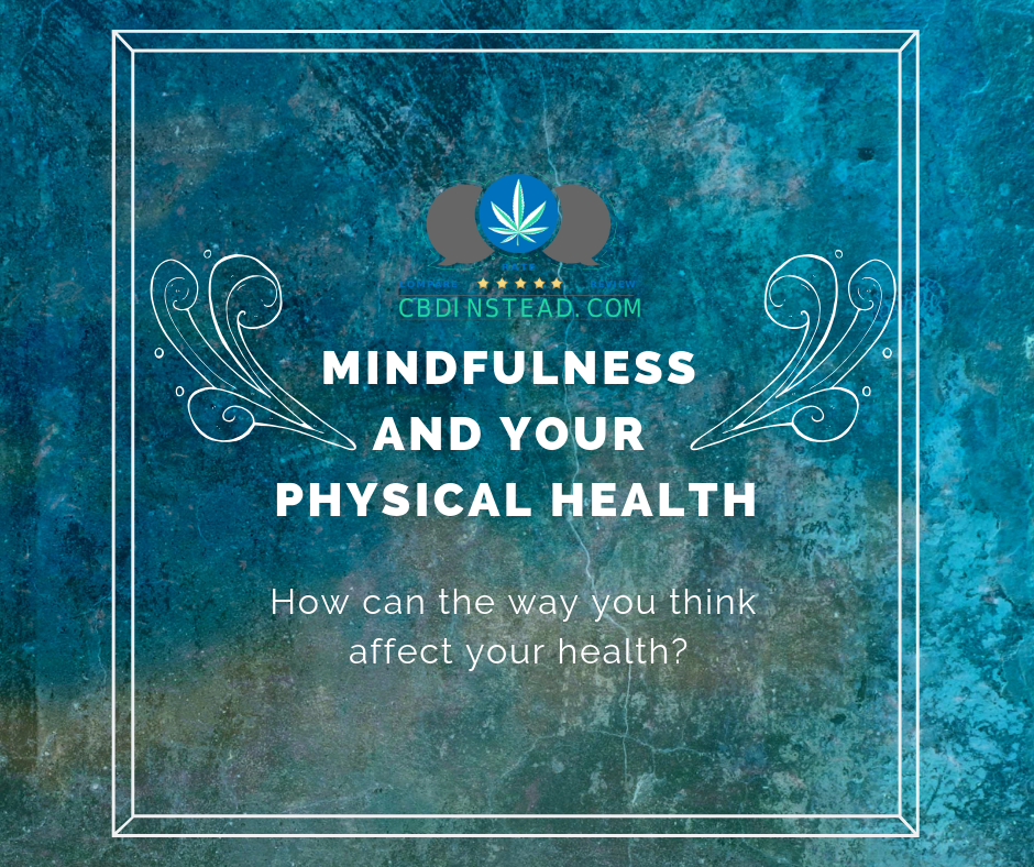 Mindfulness and Your Physical Health