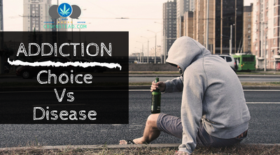 Addiction: Choice Vs Disease