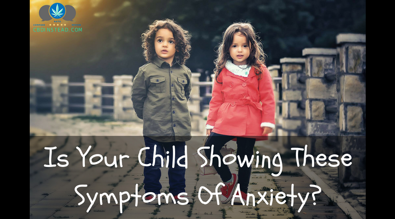 Is Your Child Showing These Symptoms of Anxiety?