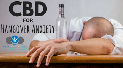 CBD For Your Hangover Anxiety