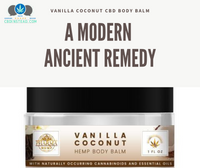 Vanilla Coconut CBD Body Balm: A Modern Ancient Remedy