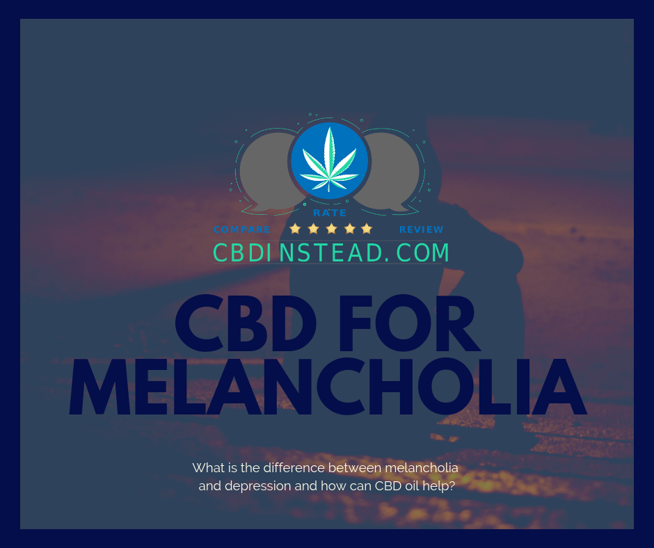 CBD For Melancholia