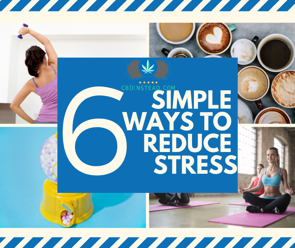 6 Simple Ways to Reduce Stress