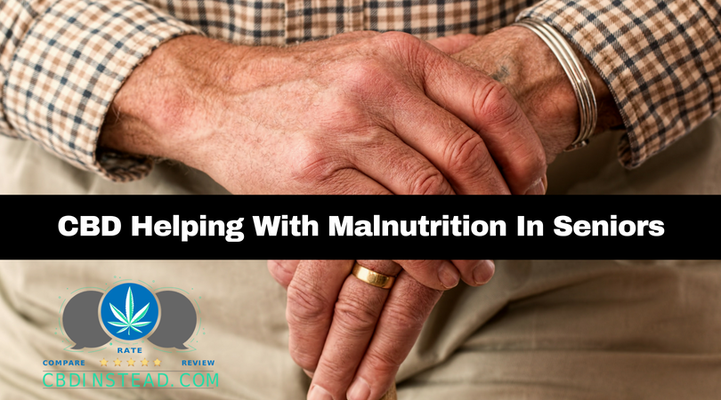 CBD Helping Seniors With Malnutrition