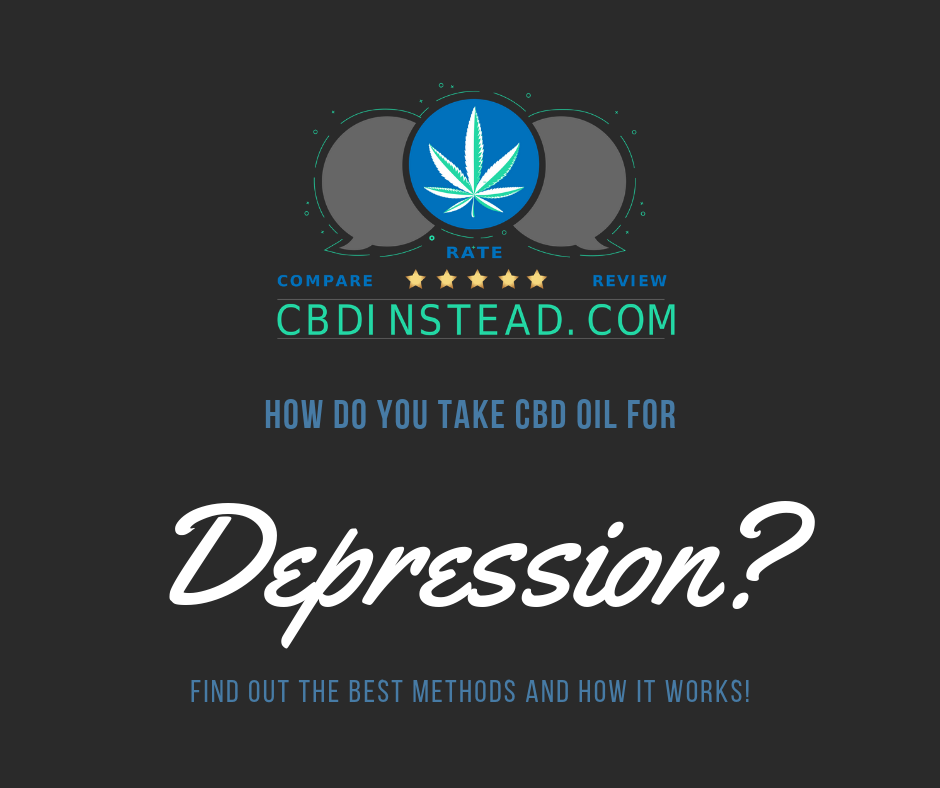 How Do You Take CBD Oil For Depression?