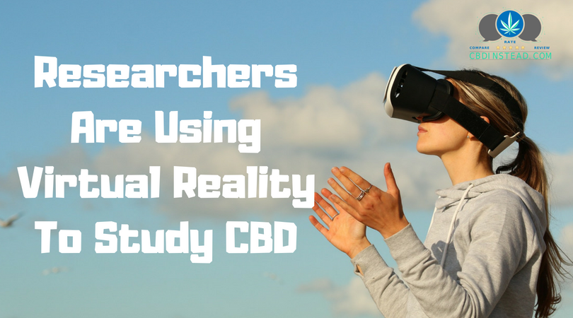 Researchers Are Using Virtual Reality To Study CBD