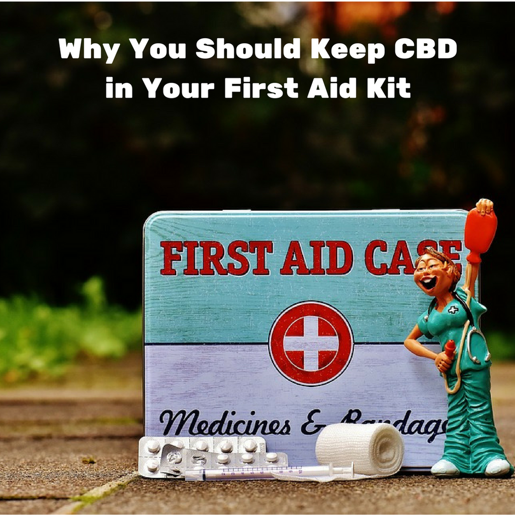 Why You Should Keep CBD In your First Aid Kit