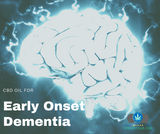 CBD For Early Onset Dementia