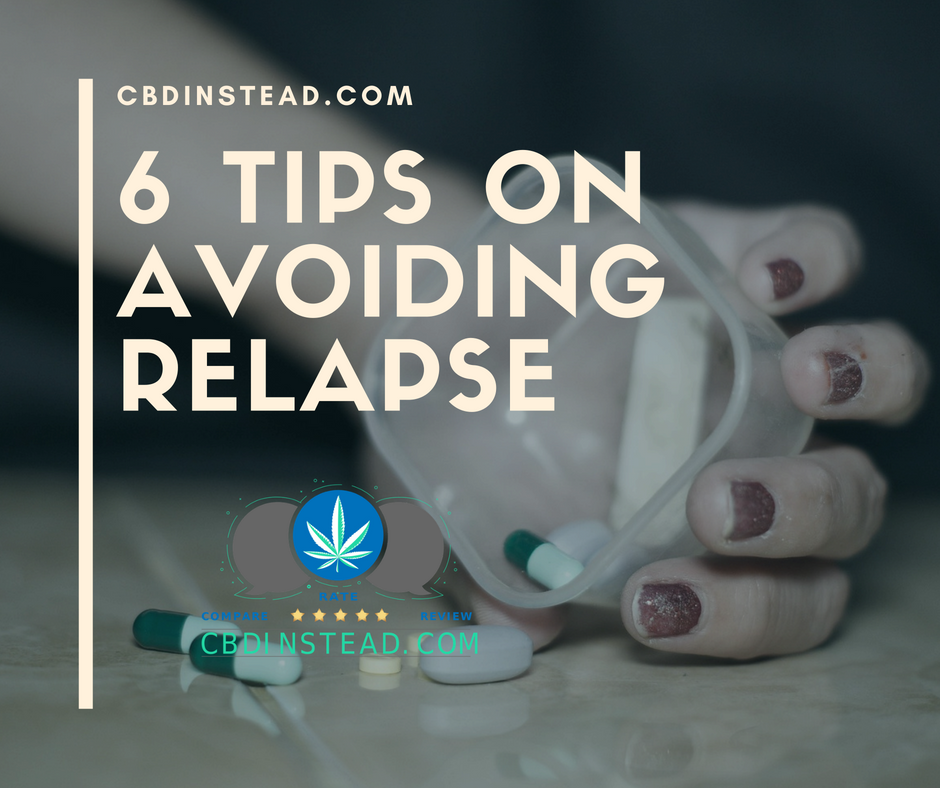 6 Tips To Avoid Relapse