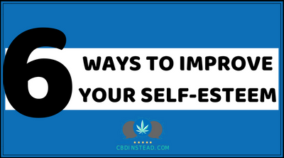 6 Ways To Improve Your Self-Esteem